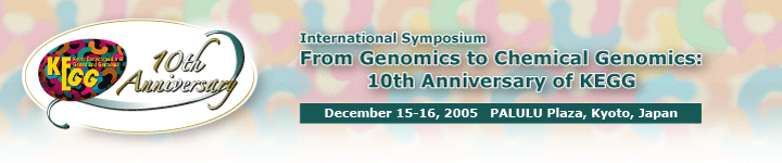 International Symposium  From Genomics to Chemical Genomics: 10th Anniversary of KEGG